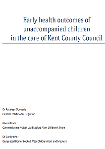 Early health outcomes of unaccompanied children in the care of Kent County Council